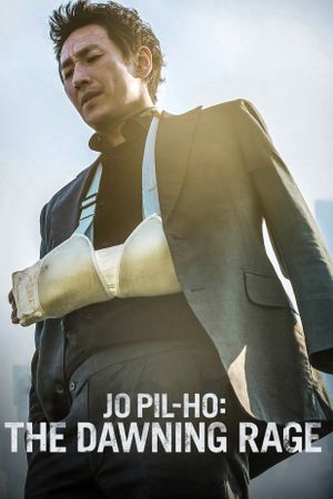 Jo Pil-ho: The Dawning Rage's poster