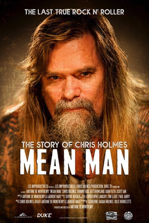Mean Man: The Story of Chris Holmes's poster
