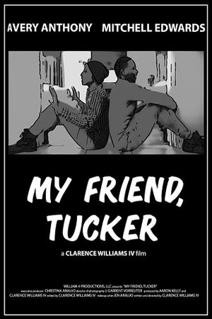 My Friend, Tucker's poster