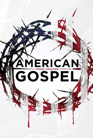 American Gospel: Christ Crucified's poster