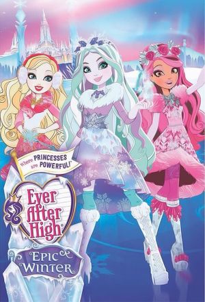 Ever After High: Epic Winter's poster