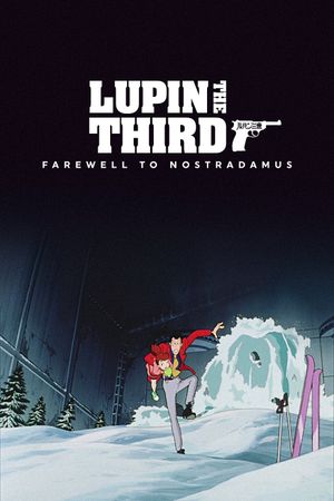 Lupin III: Farewell to Nostradamus's poster