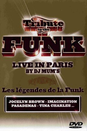 Tribute to the Funk - Live in Paris's poster