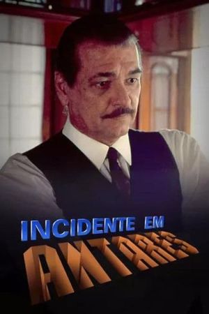 Incidente em Antares - O Filme's poster