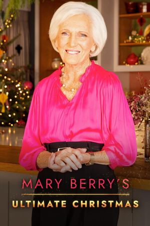 Mary Berry's Ultimate Christmas's poster