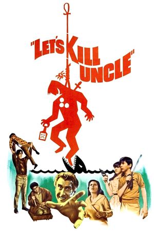Let's Kill Uncle's poster