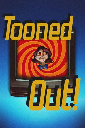 Tooned Out!'s poster