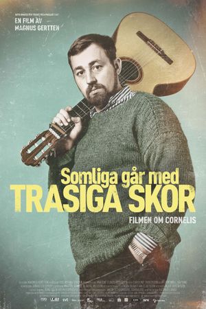 Somliga går med trasiga skor's poster