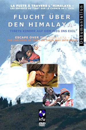 Escape over the Himalaya's poster