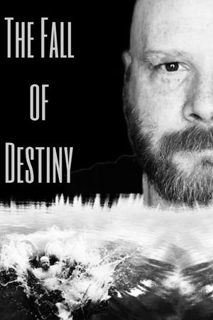 The Fall of Destiny's poster