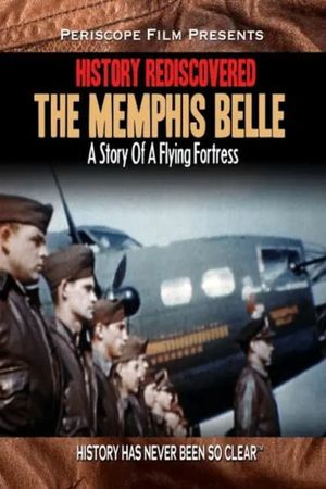 History Rediscovered: The Memphis Belle's poster