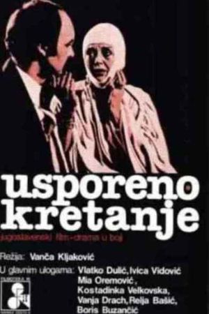 Usporeno kretanje's poster