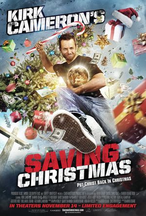 Kirk Cameron's Saving Christmas's poster