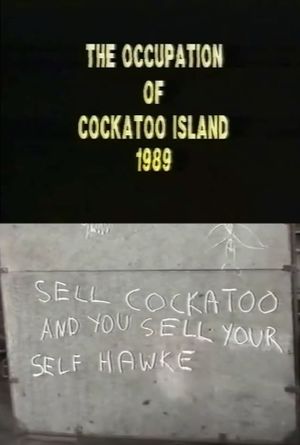 The Occupation of Cockatoo Island 1989's poster