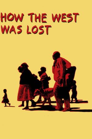 How the West Was Lost's poster