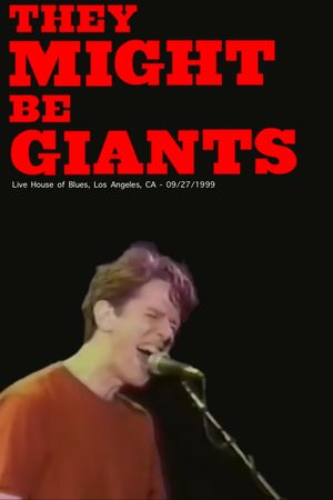 They Might Be Giants in House of Blues 1999's poster