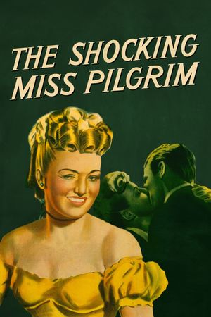 The Shocking Miss Pilgrim's poster