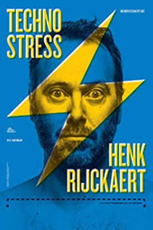 Henk Rijckaert: Technostress's poster