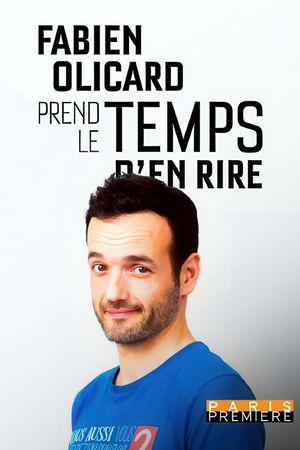 Fabien Olicard prend le temps d'en rire's poster