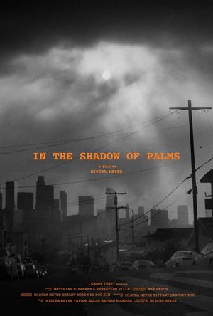 In the Shadow of Palms's poster