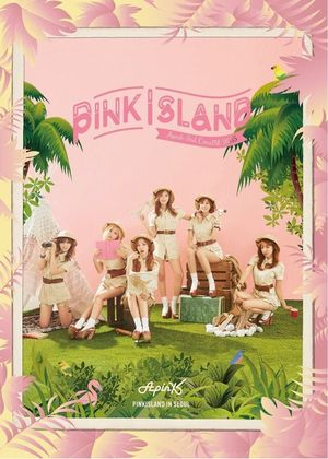 Apink 2nd Concert "Pink Island"'s poster