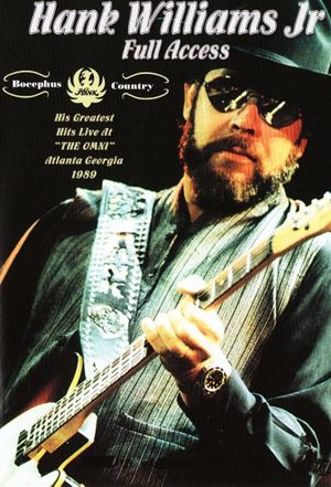 Hank Williams Jr. - Full Acccess's poster