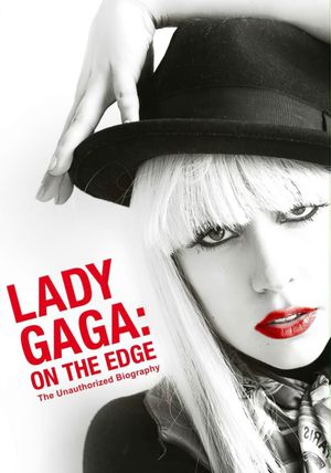 Lady Gaga: On the Edge's poster