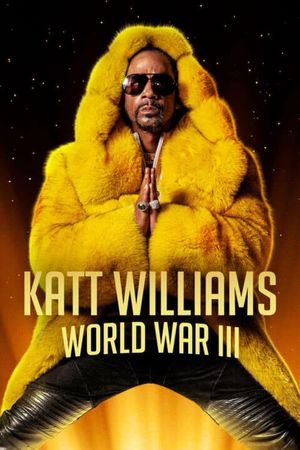 Katt Williams: World War III's poster