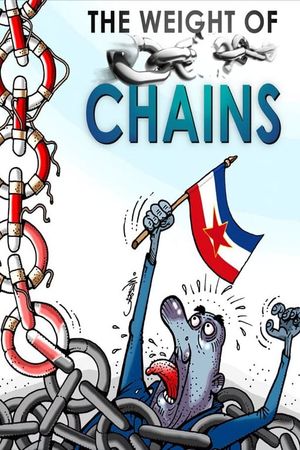 The Weight of Chains's poster