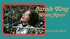 Carole King Home Again: Live in Central Park's poster