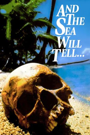 And the Sea Will Tell's poster