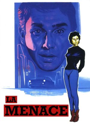La menace's poster