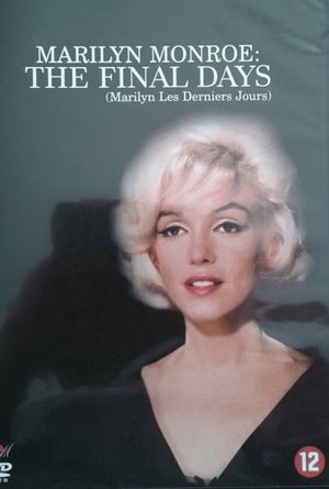 Marilyn Monroe: The Final Days's poster