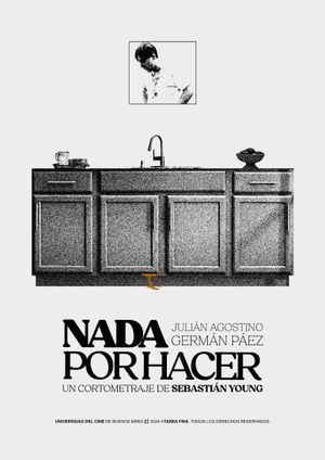 Nada Por Hacer's poster