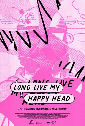 Long Live My Happy Head's poster