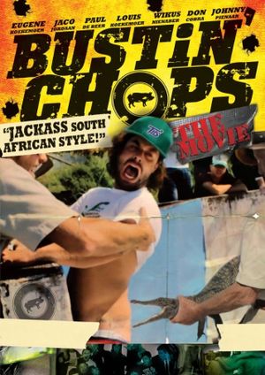 Bustin' Chops: The Movie's poster