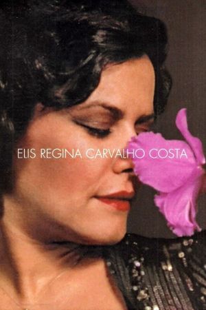 Elis Regina Carvalho Costa's poster