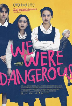 We Were Dangerous's poster
