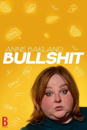 Anne Bakland: Bullshit's poster