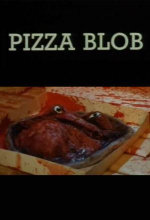 Pizza Blob's poster