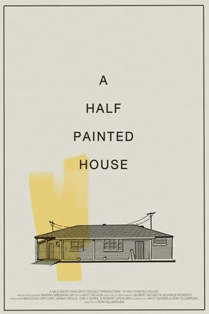 A Half Painted House's poster