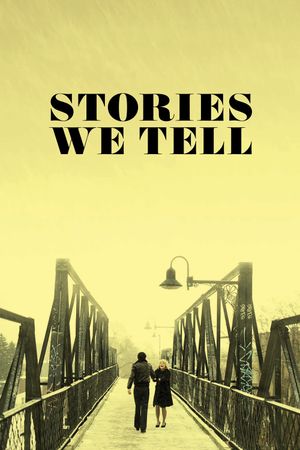 Stories We Tell's poster