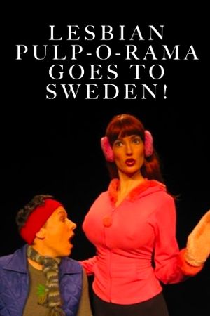 Lesbian Pulp-O-Rama Goes to Sweden!'s poster