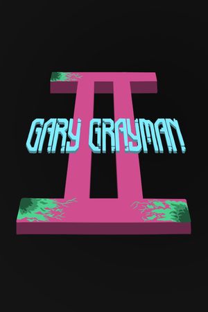 Gary Grayman II's poster