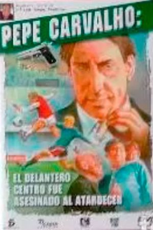 El delantero centro fue asesinado al atardecer's poster
