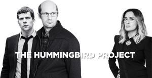 The Hummingbird Project's poster