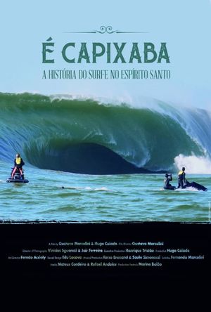 É Capixaba - A História do Surfe no Espírito Santo's poster