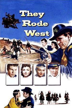 They Rode West's poster