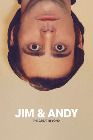 Jim & Andy: The Great Beyond's poster