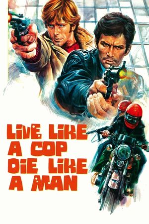 Live Like a Cop, Die Like a Man's poster
